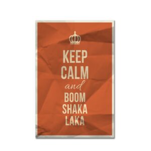 Placa Decorativa MDF Frase Keep Calm and Boom Shaka Laka