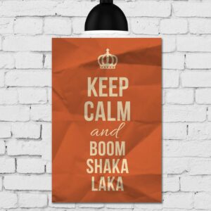 Placa Decorativa MDF Frase Keep Calm and Boom Shaka Laka