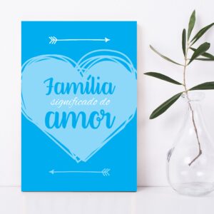 Placa Decorativa MDF Frase Família Amor Azul