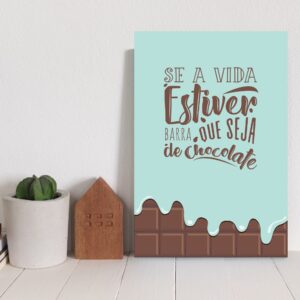 Placa Decorativa MDF Chocolate Frase Vida 30x40cm