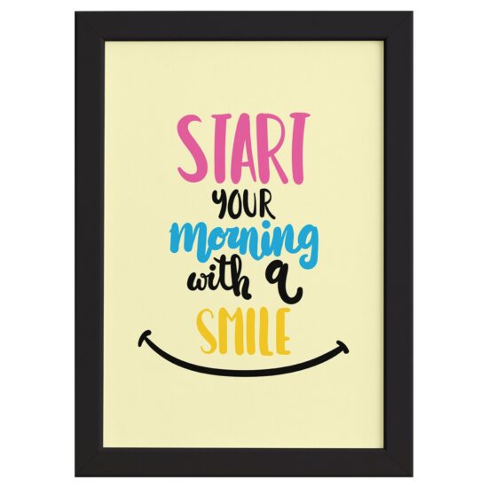 Quadro Frase de Motivação Morning Smile Moldura Preta